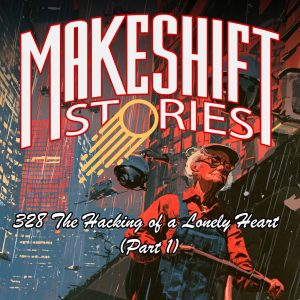 The Hacking of a Lonely Heart (Part 1)
